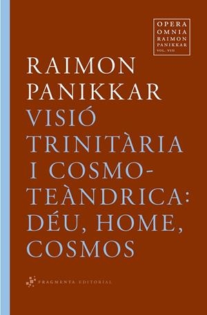 Visió trinitària i cosmoteàndrica | 9788492416363 | Panikkar Alemany, Raimon