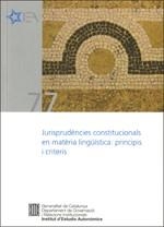 Jurisprudències constitucionals en matèria lingüística: principis i criteris | 9788439387831 | Pons i Parera , Eva;Milian i Massana (coord.), Antoni;Braën , André;Palermo , Francesc;Schmitt , Nic