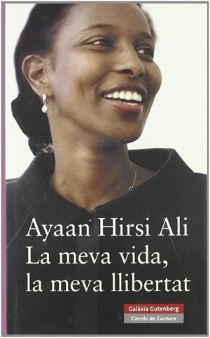 La meva vida, la meva llibertat | 9788481096767 | Hirsi Ali, Ayaan