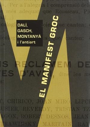 El manifest groc | 9788481094862 | Minguet Batllori, Joan Maria