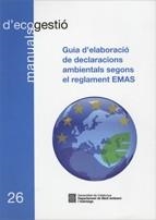 Guia d'elaboració de declaracions ambientals segons el reglament EMAS | 9788439377351 | Samitier i Martí, Salvador;Sarrias i Galcerán, M. José