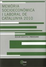 Memòria socioeconòmica i laboral de Catalunya 2010. Resum executiu i previsions. | 9788439387497