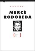 Mercè Rodoreda (1908 - 2008) | 9788439384861 | Mohino i Balet (a cura d'), Abraham
