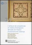 atribució de competències en matèria d'immigració derivades de l'Estatut d'Autonomia de Catalunya/L' | 9788439386391 | Camas Roda (coord.), Ferran;Baseiria Martí, Judit;Girona Duran, Ramon;López Roca, Cristina;Martínez 