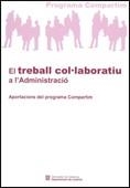 treball col·laboratiu a l'Administració. Aportacions del programa Compartim/El | 9788439381853