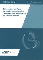 Tendències de futur en sectors estratègics dels mercats emergents de l'Àfrica austral | 9788439382553 | INSTITUT INDUSTRIAL SL