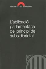 aplicació parlamentària del principi de subsidiarietat/L' | 9788439386209