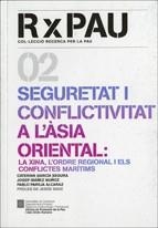 Seguretat i conflictivitat a l'Àsia Oriental: la Xina | 9788439379713 | García Segura, Caterina;Ibáñez , Josep;Pareja , Pablo