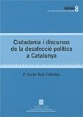 Ciutadania i discursos de desafecció política a Catalunya | 9788439383598 | Ruiz Collantes, F. Xavier