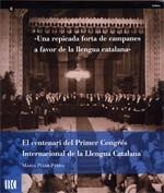 centenari del Primer Congrés Internacional de la Llengua Catalana. Exposició a la Biblioteca de Catalunya | 9788478450008 | Perea , Pilar
