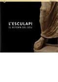 Esculapi. El retorn del déu/L' | 9788439375838