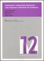 Creixement i restriccions financers a les empreses industrials de Catalunya | 9788439385288