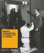 Imatges confrontades: la Guerra Civil i el cinema | 9788439387794 | Riambau , Esteve