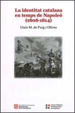 identitat catalana en temps de Napole¢ (1808-1814)/La | 9788439393054 | De Puig i Oliver, Llu¡s Maria