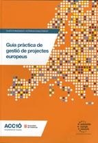 Guia pràctica de gestió de projectes europeus | 9788439381426 | ACC1Ó CIDEM | COPCA
