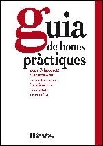 Guia de bones pràctiques per a l'elaboració i la revisió de la normativa amb incidència en l'activitat econòmica / Guía de buenas prácticas para la el | 9788439386056