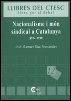 Nacionalisme i món sindical a Catalunya (1974-1990) | 9788439377573 | Rúa Fernández, José Manuel