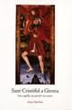 Sant Cristòfol a Girona. Una capella | 9788439374206 | Freixas , Pere;Sánchez Hernández, Anna;Abalia , Koro;Augé , Claustre;Aragó , Narcís-Jordi