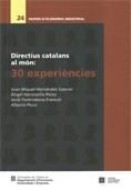 Directius catalans al món: 30 experiències | 9788439374336 | Hernández i Gascón, Joan Miquel;Fontrodona Francolí , Jordi;Hermosilla Pérez, Àngel;Pezzi , Alberto