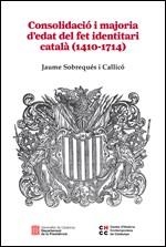 Consolidació i majoria d'edat del fet identitari català (1410-1714) | 9788439392606 | Sobrequés i Callicó, Jaume