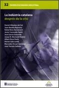 indústria catalana després de la crisi/La | 9788439386261 | Roca Parés, Albert;Torrent i Sellens, Joan;García Quevedo, José;Coronado Saleh, Javier;Martorell Rod