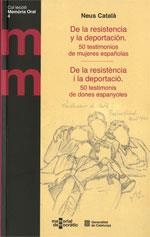De la resistencia y la deportación. 50 testimonios de mujeres españolas / De la resistència i la deportació. 50 testimonis de dones espanyoles | 9788439393436 | Català Pallejà, Neus