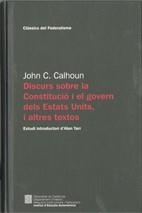 Discurs sobre la Constitució i el govern dels Estats Units | 9788439382645 | Caldwell Calhoun, John