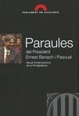 Paraules del President Ernest Benach i Pascual. Recull d'intervencions de la VII legislatura | 9788439375920