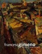 Francesc Gimeno i els paisatgistes del Montgrí | 9788439377153 | Camps i Bernabé, M. Teresa;Badia Homs, Joan;Seguranyes , Mariona