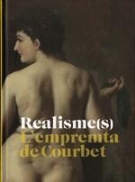 Realisme(s). L'empremta de Courbet. MNAC | 9788480432306