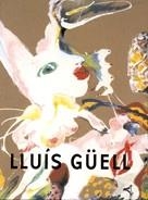 Lluís Güell | 9788439375036 | Puig , Arnau;Álvarez de Arana, Antoni;Gimferrer , Jordi
