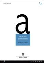 Fer-se adult. Sociologia comparada de la joventut a Catalunya | 9788439378549 | Van de Velde , Cécile