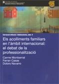 acolliments familiars en l'àmbit internacional: el debat de la professionalització/Els | 9788439385356