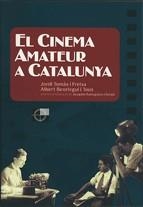 cinema amateur a Catalunya/El | 9788439380559 | Romaguera i Ramió , Joaquim;Tomàs Freixa, Jordi;Beorlegui Tous, Albert