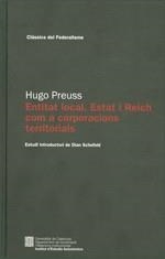 Entitat local, Estat i Reich com a corporacions territorials. Assaig d'un model de l'Estat alemany basat en la teoria | 9788439390756 | Preuss , Hugo