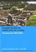 poblat lacustre del neolític antic de La Draga. Excavacions 2000-2005/El | 9788439387688 | Tarrús Galter, Josep;Bosch Lloret, Àngel;Chichilla , Júlia