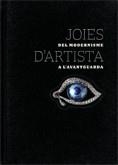 Joies d'artista. Del Modernisme a l'Avantguarda | 9788480432245