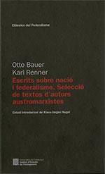 Escrits sobre nació i federalisme. Selecció de textos d'autors austromarxistes | 9788439395232