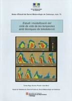 Estudi i modelització del cicle de vida de les tempestes amb tècniques de teledetecció | 9788439378297 | EQUIP DE TELEDETECCIÓ. SERVEI METEOROLÒGIC DE CATALUNYA
