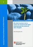 drets humans com a motor de l'evolució del règim internacional de protecció dels refugiats/Els | 9788439377214 | Morgades i Gil, Sílvia