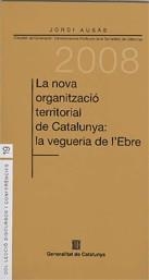 nova organització territorial de Catalunya: la vegueria de l'Ebre/La | 9788439378945 | Ausàs i Coll, Jordi