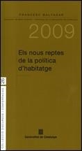 nous reptes de la política d'habitatge/Els | 9788439379973 | Baltasar i Albesa, Francesc