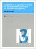 ampliació de la capacitat normativa de les comunitats autònomes en els impostos especials/L' | 9788439377825 | Duran Cabré, Josep M.