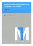 Informe sobre el finançament de les comunitats autònomes. Any 2006 | 9788439377382 | Bosch Roca, Núria;Vilalta i Ferrer, Maite