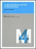 descentralització de l'IVA en fase minorista/La | 9788439377832 | Duran Cabré, Josep M.