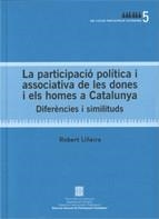 participació política i associativa de les dones i els homes a Catalunya. Diferències i similituds/La | 9788439381686