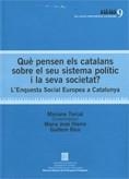 Què pensen els catalans sobre el seu sistema polític i la seva societat? L'Enquesta social europea a Catalunya | 9788439384236 | Torcal , Mariano;Hierro , María José;Rico , Guillem