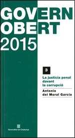 La just¡cia penal davant la corrupció/La justicia penal ante la corrupción | 9788439393276 | Del Moral Garc¡a, Antonio
