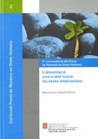 alimentació com a dret humà: les seves implicacions/L' | 9788439379867 | Tafalla Plana, Montserrat