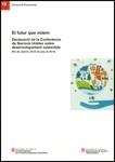 El futur que volem. Declaració de la Conferència de Nacions Unides sobre desenvolupament sostenible | 9788439389293